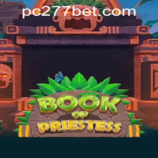 Discover the Adventure in BookOfPriestess with 277bet PH Login