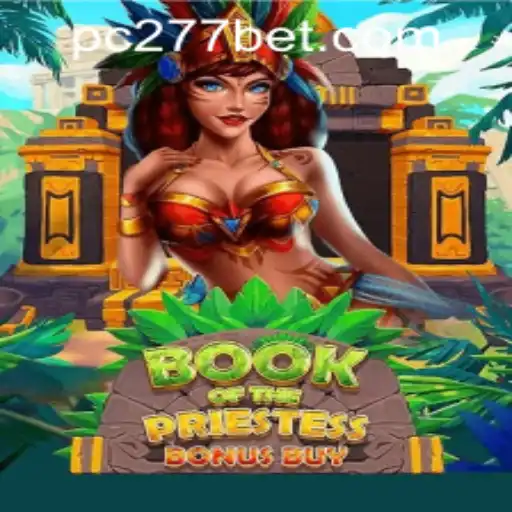 Exploring the World of BookOfThePriestess and Understanding 277bet PH Login