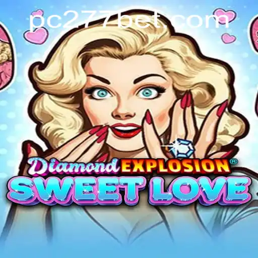 Unveiling DiamondExplosionSweetLove: A Journey into a Glittering Game Realm